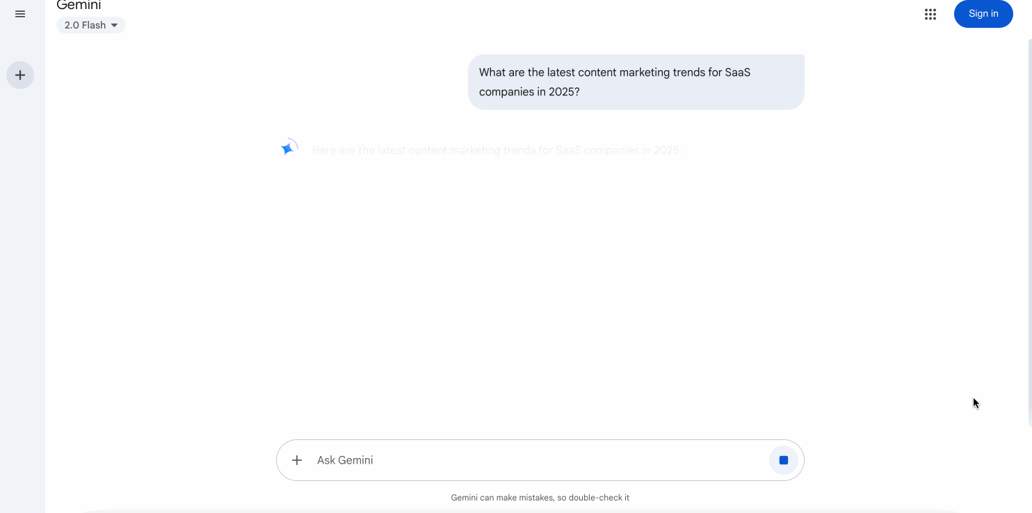 gif of gemini’s search results for the query, “what are the latest content marketing trends for saas companies in 2025?”https://gemini.google.com/
