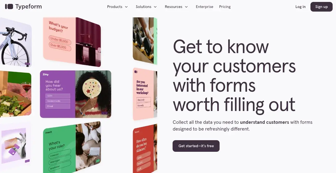 typeform is a great way to get customer data and surveys.