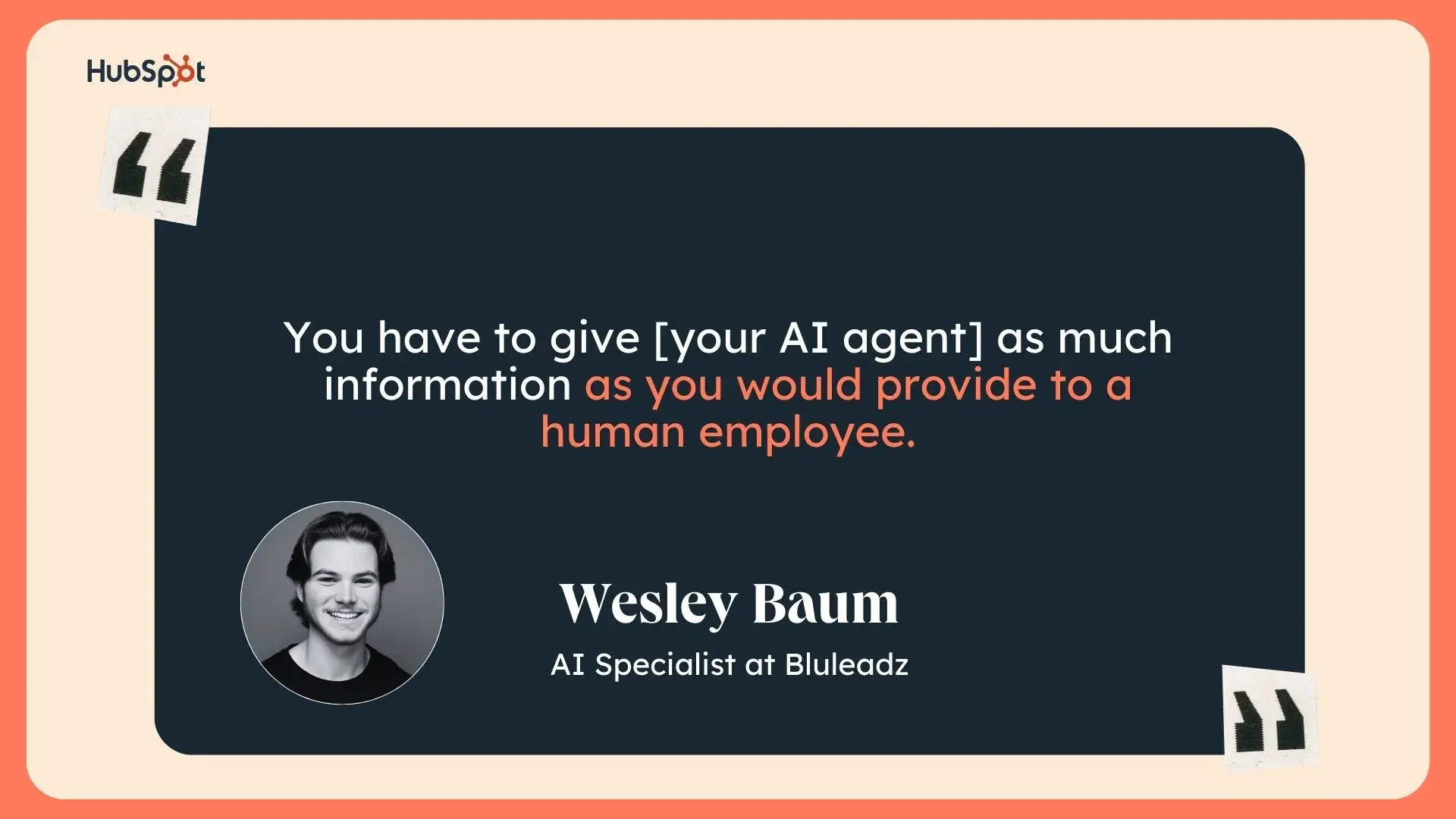 a quote from wesley baum, ai specialist at bluleadz