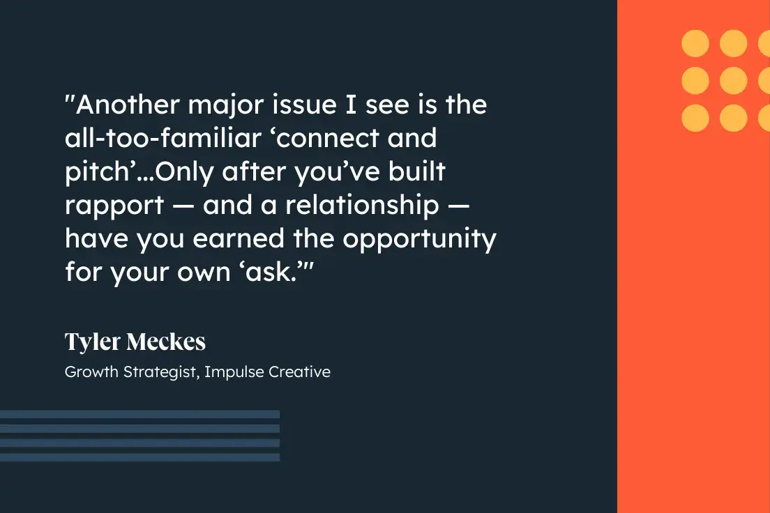a hubspot-branded graphic showcasing a quote from tyler meckes, growth strategist at impulse creative, on how the ‘connect and pitch’ method is outdated