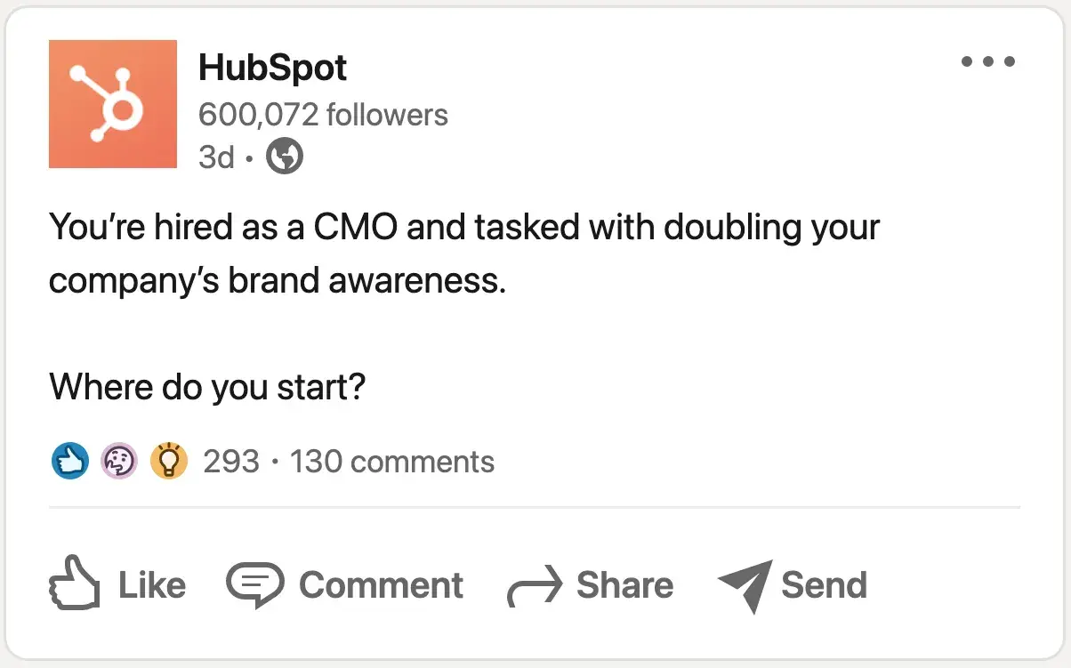 a hubspot linkedin post example about being a cmo being tasked with doubling a company’s brand awareness and where to start